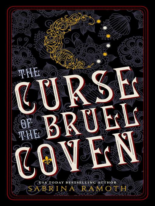 Title details for The Curse of the Bruel Coven by Sabrina Ramoth - Available